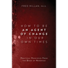 How to Be an Agent of Change In Our Own Times: Practical Principles From the Book of Nehemiah - Paperback