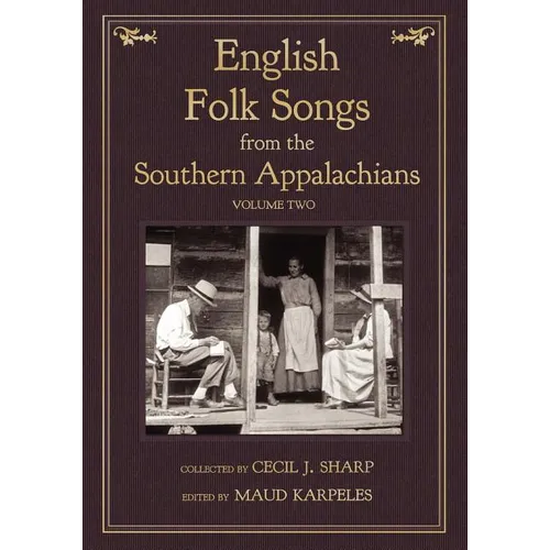 English Folk Songs from the Southern Appalachians, Vol 2 - Paperback