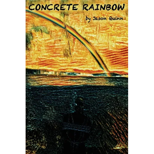 Concrete Rainbow - Paperback