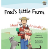 Fred's Little Farm: Meet the Animals - Hardcover