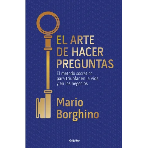 El Arte de Hacer Preguntas / The Art of Asking Questions - Paperback