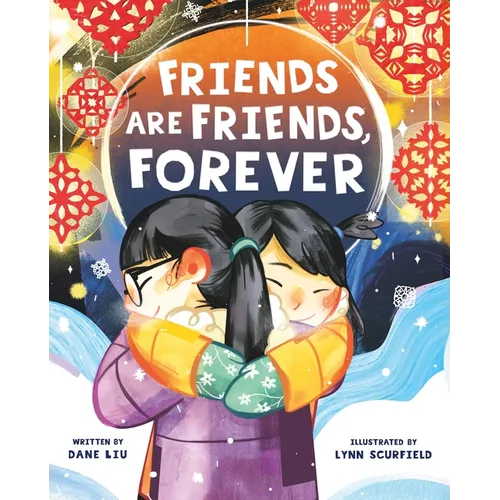 Friends Are Friends, Forever - Hardcover