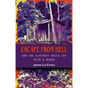 Escape from Hell and the Almighty White Guy with a Beard - Paperback