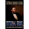 Personal Memoirs of General Ulysses S. Grant - Hardcover