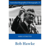 Bob Hawke (Australian Biographical Monographs) - Paperback