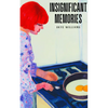 Insignificant Memories - Paperback