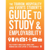 The Tourism, Hospitality and Events Student′s Guide to Study and Employability - Paperback