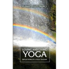 Loving and Living Yoga: Reflections of a yoga teacher - Paperback
