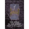 The Dome in the Forest - Paperback
