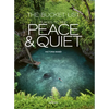 The Bucket List: Places to Find Peace and Quiet - Hardcover