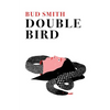 Double Bird - Paperback