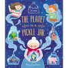 The Planet in a Pickle Jar - Hardcover