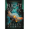 Flight of the Spark: Book 1 of the Outlawed Myth Fantasy Series - Paperback