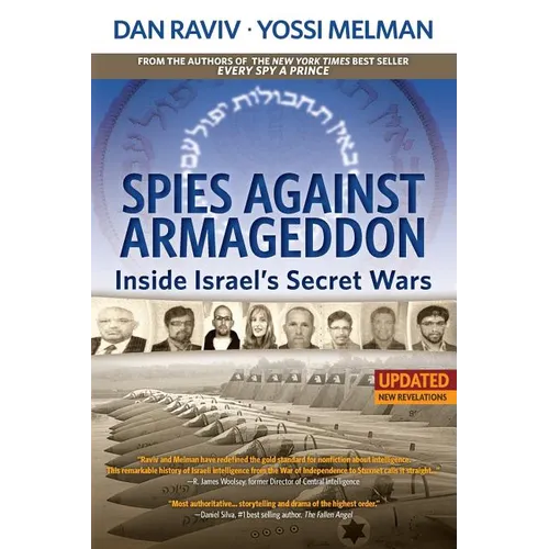 Spies Against Armageddon: Inside Israel's Secret Wars - Paperback