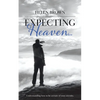 Expecting Heaven... - Paperback