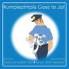 Rumplepimple Goes to Jail - Paperback
