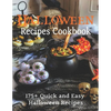 Halloween Recipes Cookbook: 175+ Quick and Easy Halloween Recipes - Paperback