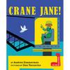 Crane Jane! - Hardcover