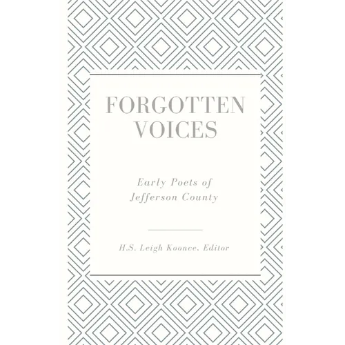 Forgotten Voices: Early Poets of Jefferson County - Paperback