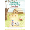 Becoming a Country Boy - Paperback
