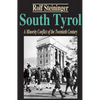 South Tyrol: A Minority Conflict of the Twentieth Century - Paperback