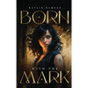 Born With The Mark - Hardcover