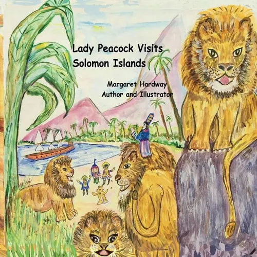 Lady Peacock Visits Solomon Islands - Paperback