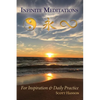 Infinite Meditations: For Inspiration & Daily Practice - Paperback