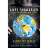 Lives Paralleled: Living in Shadows and Light - Autism and PANDAS Memoir and Resource Guide - Paperback