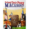 Who Named Their Pony Macaroni?: Poems about White House Pets - Hardcover
