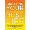 Creating Your Best Life: The Ultimate Life List Guide - Paperback