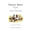 Virginia Baron: The Story of Thomas 6th Lord Fairfax - Paperback