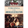 Virginia in the American Revolution - Paperback