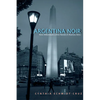 Argentina Noir: New Millennium Crime Novels in Buenos Aires - Paperback