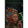 Black Girl in Paris - Paperback