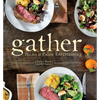 Gather: The Art of Paleo Entertaining - Hardcover