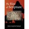 The Rise of Scripture - Hardcover