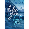 Like You Hate Me (Alternate Cover Edition) - Paperback