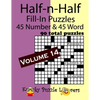 Half-n-Half Fill-In Puzzles, Volume 14: 45 Number and 45 Word (90 Total Puzzles) - Paperback