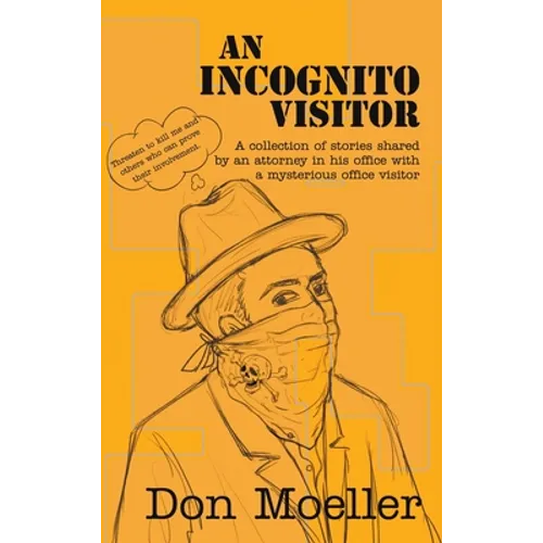 An Incognito Visitor: (a collection of stories shared with an office visitor) - Hardcover