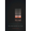Two Open Doors in a Field - Paperback