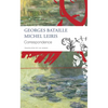 Correspondence: Georges Bataille and Michel Leiris - Paperback