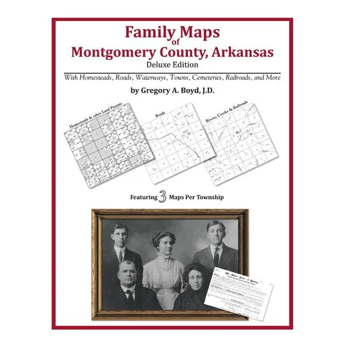 Family Maps of Montgomery County, Arkansas - Paperback