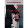 The Outsiders: Book One - Paperback