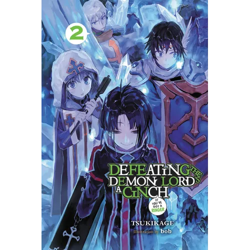Defeating the Demon Lord's a Cinch (If You've Got a Ringer), Vol. 2: Volume 2 - Paperback