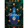 The Heiress: The Revelations of Anne de Bourgh - Paperback