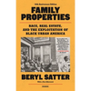 Family Properties: Race, Real Estate, and the Exploitation of Black America (10th Anniversary Edition) - Paperback