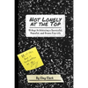 Not Lonely at the Top: 15 Keys to Achieving a Successful, Peaceful, and Drama Free Life - Paperback