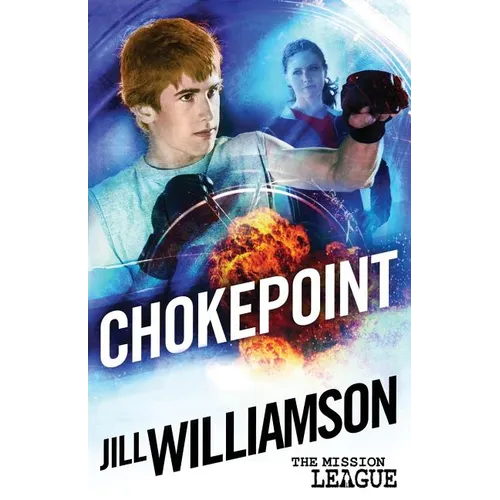 Chokepoint: Mini Mission 1.5 (The Mission League) - Paperback