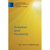 Creation and Humanity: A Constructive Christian Theology for the Pluralistic World, Volume 3 - Paperback